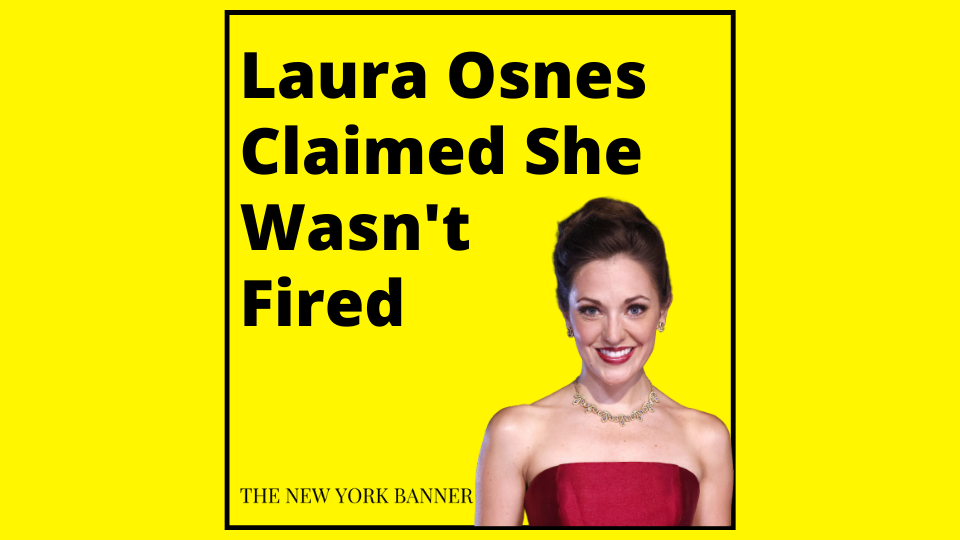 Laura Osnes Claimed She Wasn't Fired