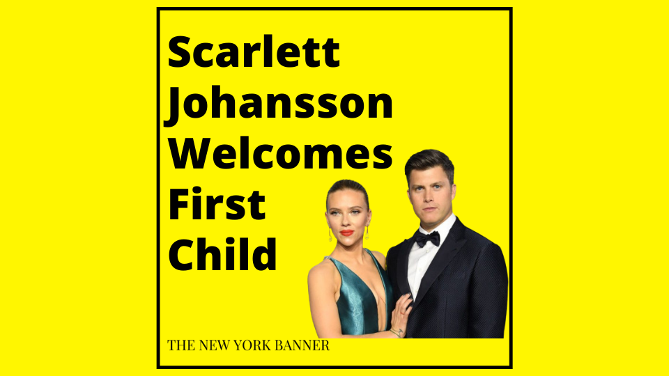 Scarlett Johansson Welcomes First Child