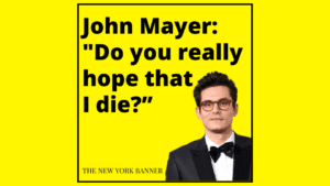 John Mayer_ _Do you really hope that I die_”