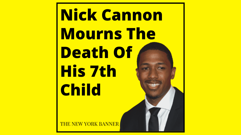 Nick Cannon Mourns The Death Of His 7th Child