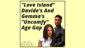 _Love Island_ Davide's And Gemma's _Uncomfy_ Age Gap