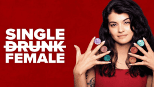 Single Drunk Female S1 - Cover with Lead Actress