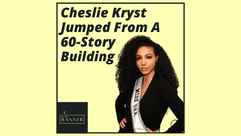 Cheslie Kryst Jumped From A 60-Story Building