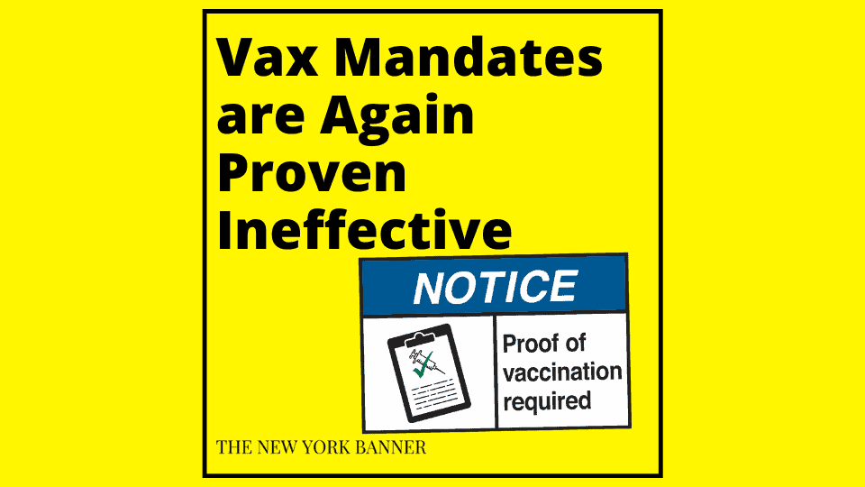 Vax Mandates don't work