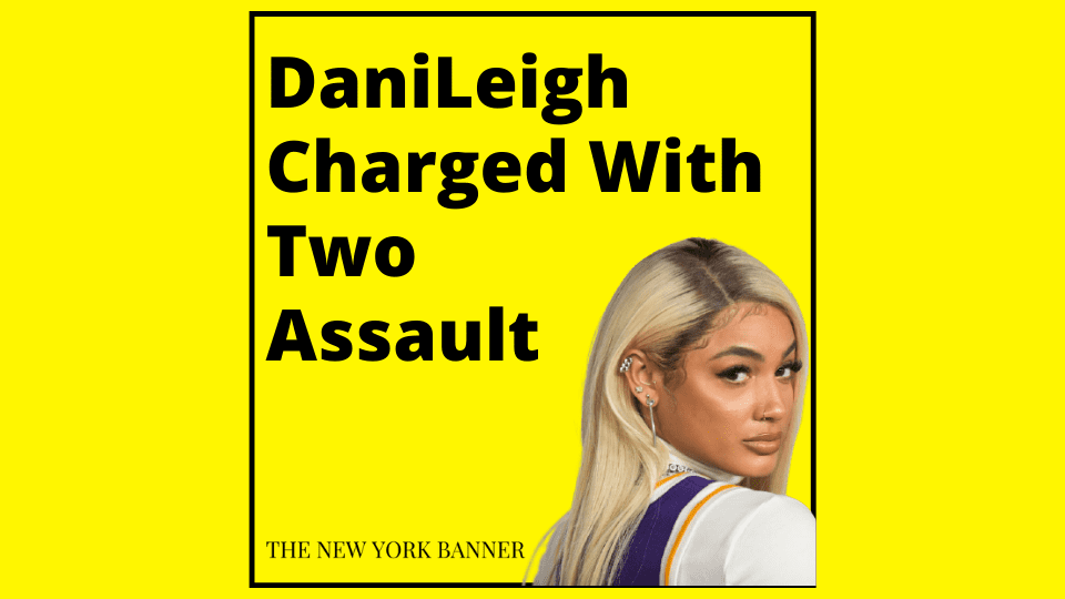 DaniLeigh Charged With Two Assault