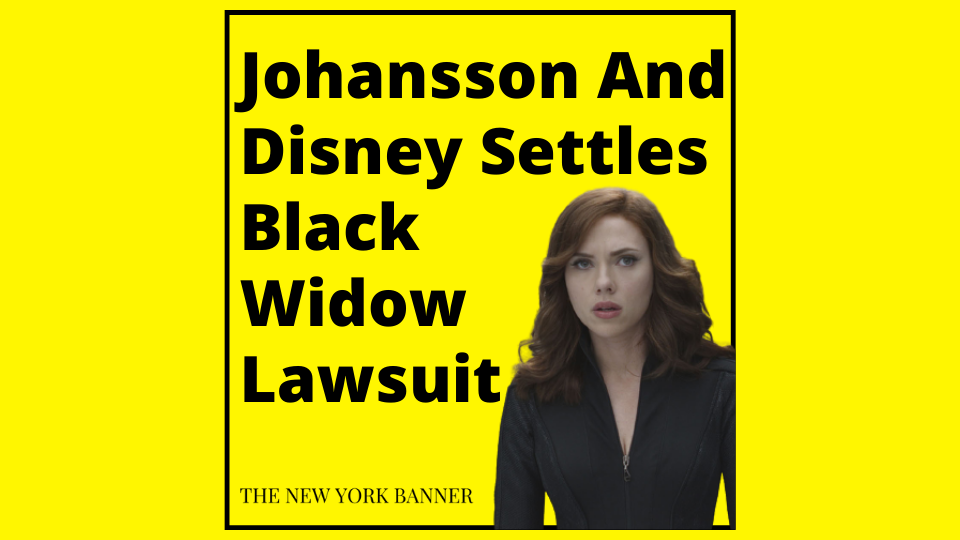 Johansson And Disney Settles Black Widow Lawsuit