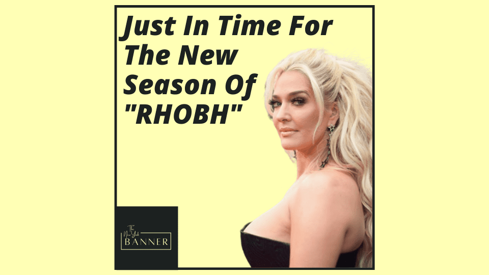 Just In Time For The New Season Of _RHOBH_