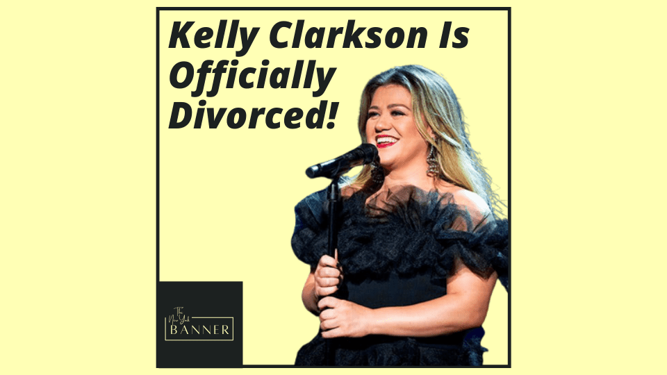 Kelly Clarkson Is Officially Divorced!