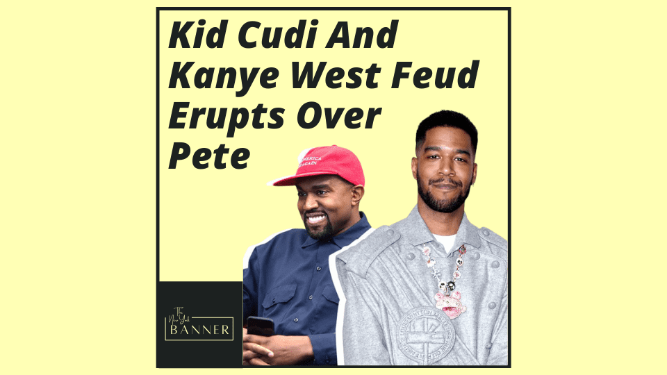 Kid Cudi And Kanye West Feud Erupts Over Pete