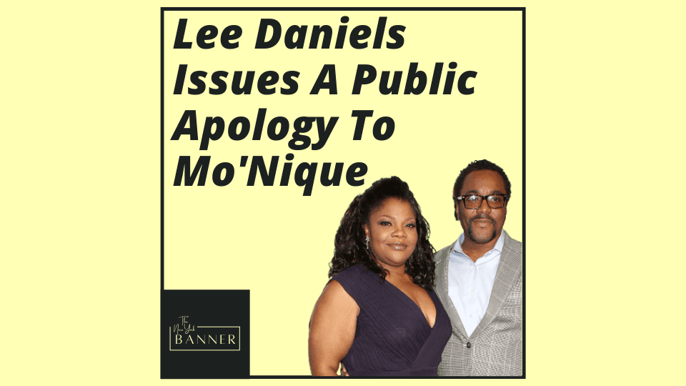 Lee Daniels Issues A Public Apology To Mo'Nique