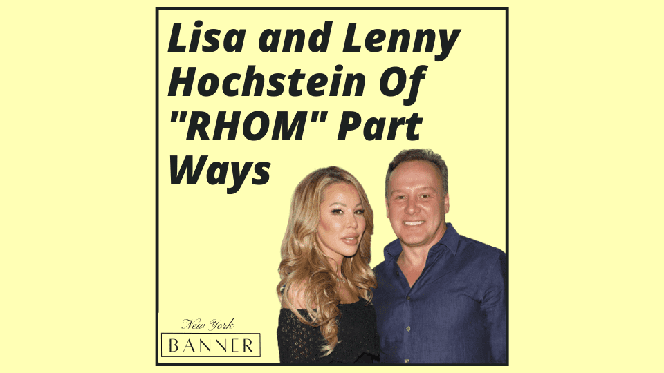 Lisa and Lenny Hochstein Of _RHOM_ Part Ways