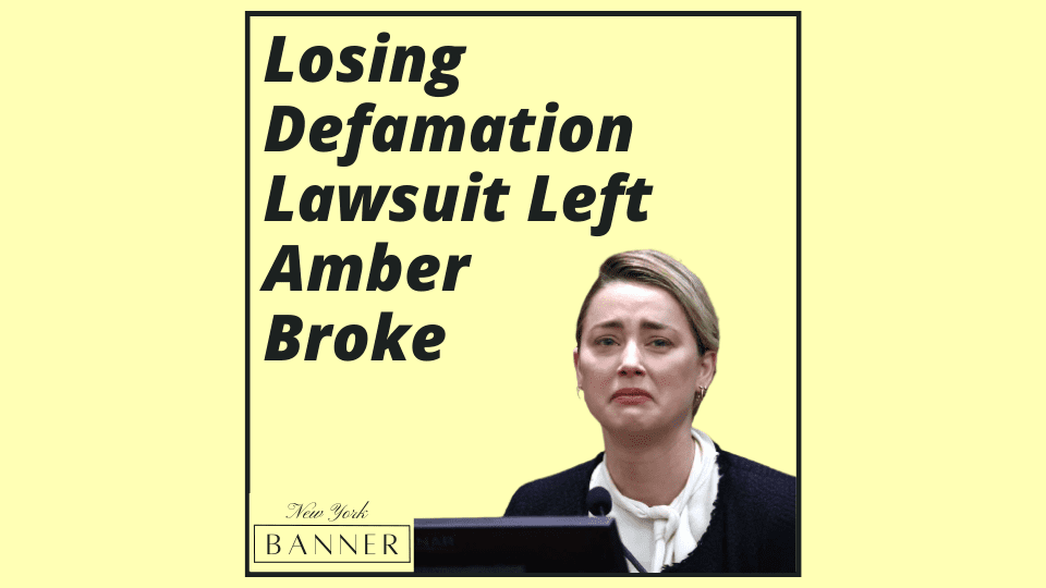 Losing Defamation Lawsuit Left Amber Broke