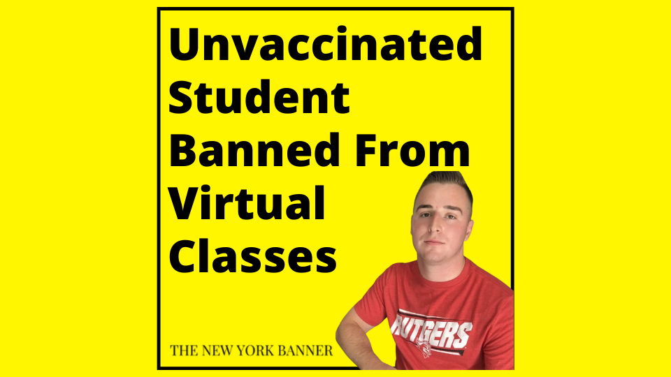 University Bans Unvaccinated Student from Attending Virtual Classes
