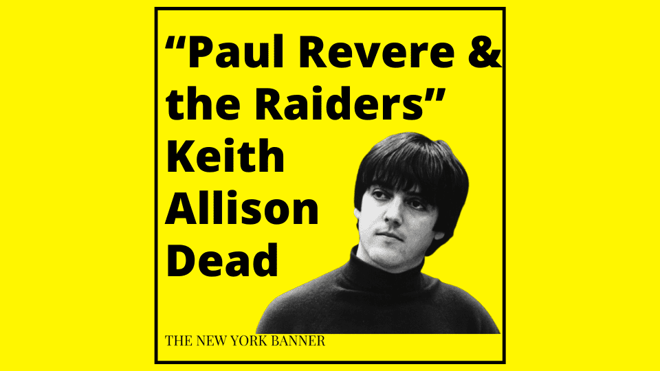 “Paul Revere & the Raiders” Keith Allison Dead