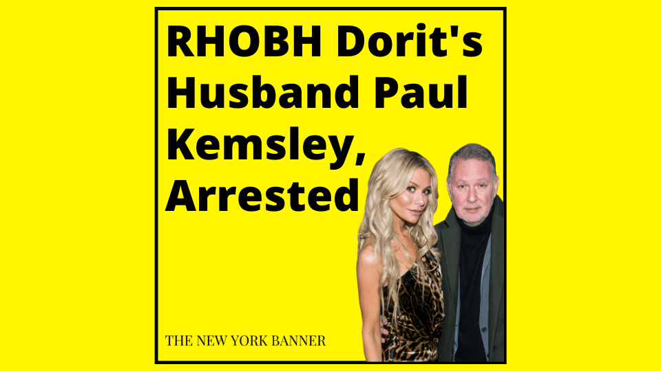RHOBH Dorit's Husband Paul Kemsley, Arrested