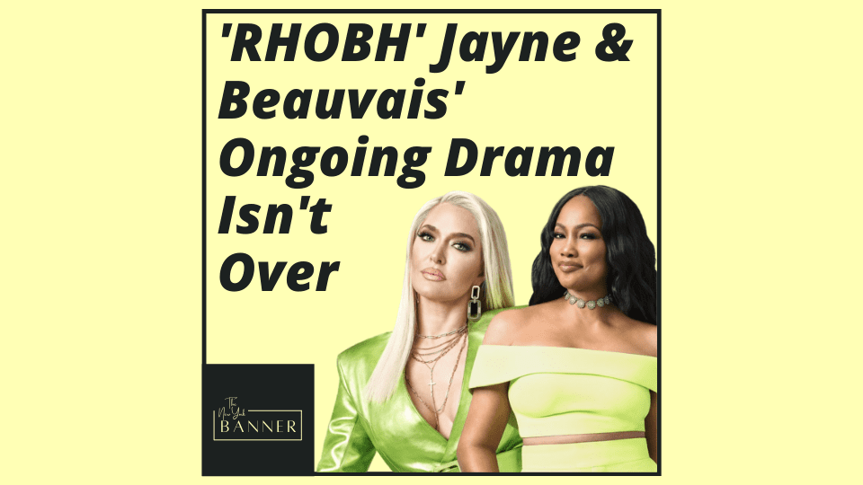 'RHOBH' Jayne & Beauvais' Ongoing Drama Isn't Over