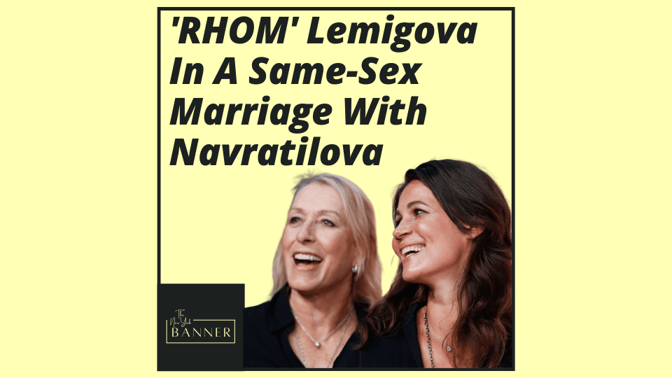 'RHOM' Lemigova In A Same-Sex Marriage With Navratilova