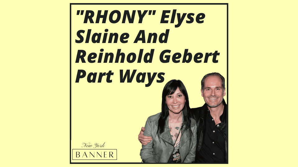 _RHONY_ Elyse Slaine And Reinhold Gebert Part Ways