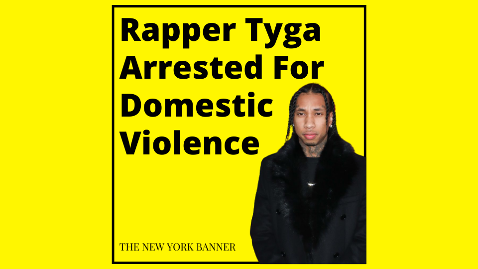 Rapper Tyga Arrested For Domestic Violence