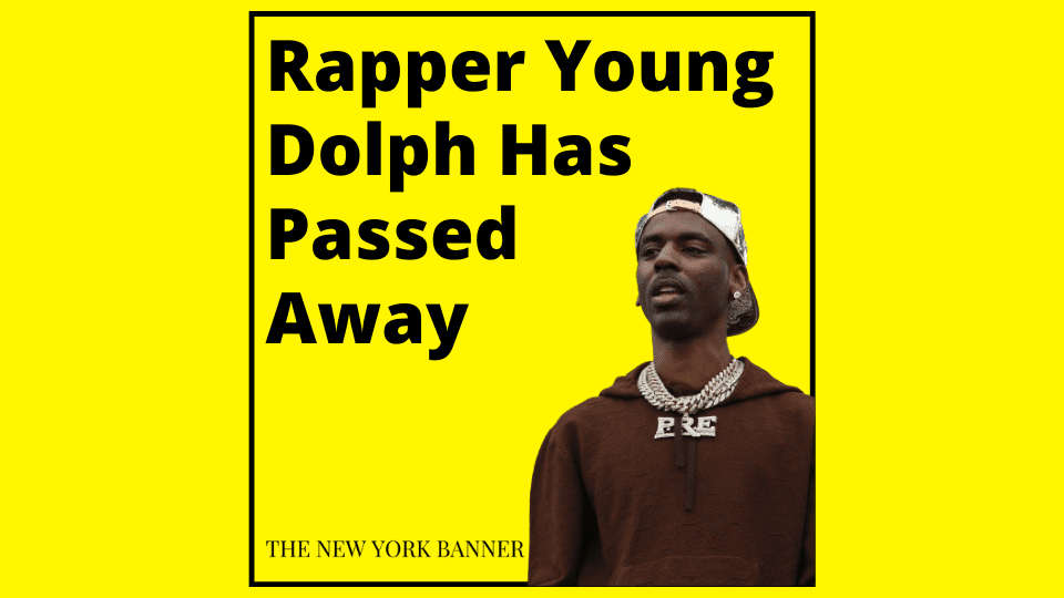 Rapper Young Dolph Has Passed Away