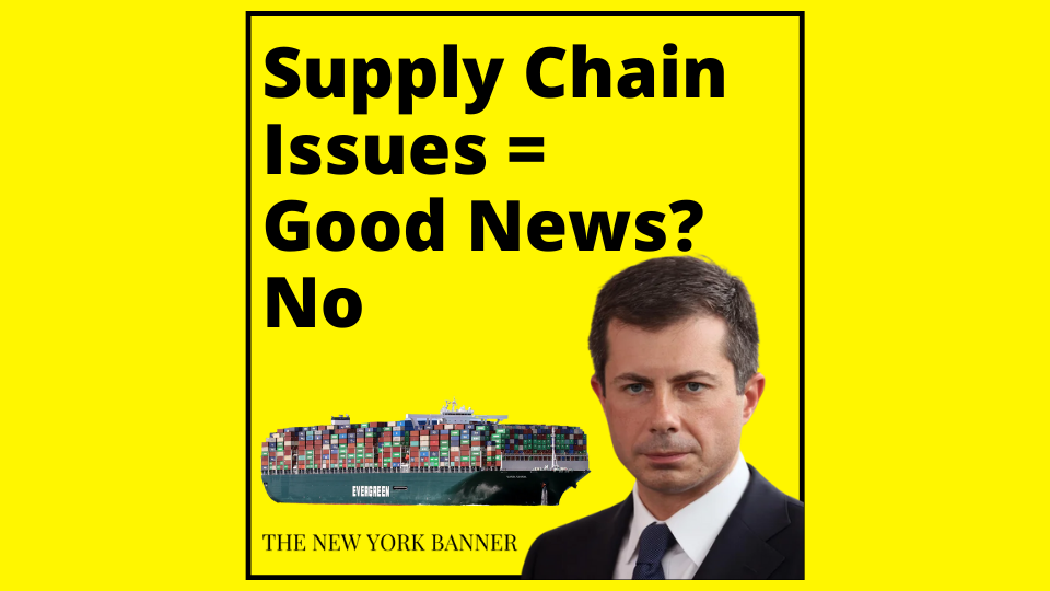Supply Chain Issues Are not Good News