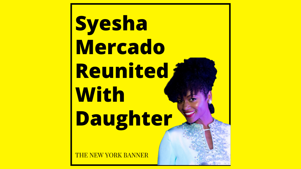 Syesha Mercado Reunited With Daughter