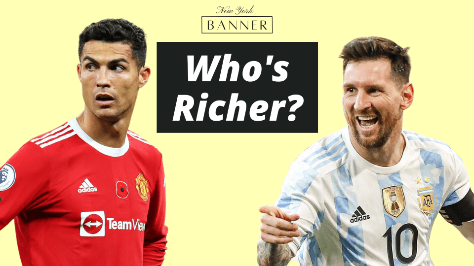 Ronaldo or Messi - Who's Richer?
