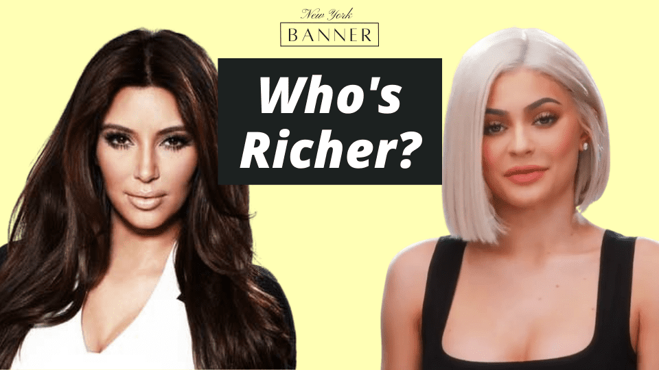 Kim Kardashian or Kylie Jenner - Who's Richer?